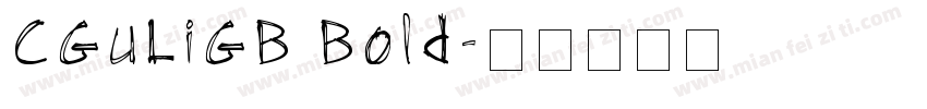 CGuLiGB Bold字体转换